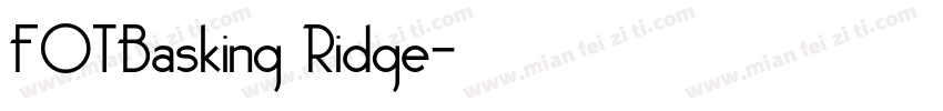 FOTBasking Ridge字体转换